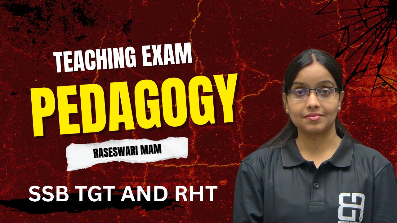 PEDAGOGY -SSB TGT AND RHT